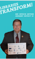 Patrick Snyder Assembly District 85 - Libraries Transform Poster