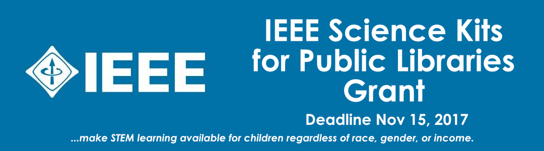 IEEE Science Kits for Public Libraries Grant 2017