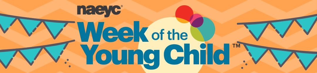 Week of the Young Child 2019