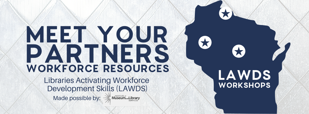 Meet Your Partners: Workforce Resources (LAWDS)