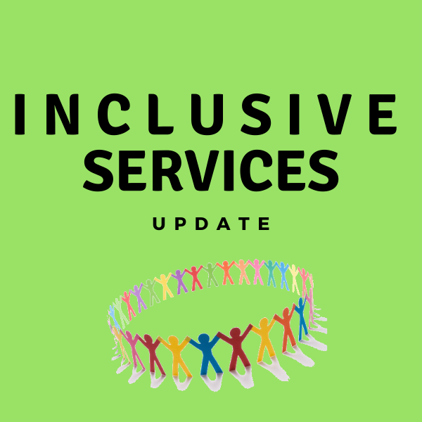 September Inclusive Services Update