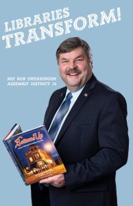 Ron Swearingen Assembly District 34 - Libraries Transform poster